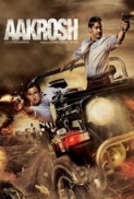 Aakrosh (2010) 720p WEBHD By SagarSingha(TeamDMR) Xclusive