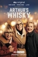 Arthurs Whisky 2024 1080p NOW WEB-DL DDP5 1 H 264-FLUX