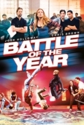 Battle Of The Year The Dream Team 2013 720p Bluray DTS x264 SilverTorrentHD