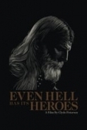 Even.Hell.Has.Its.Heroes.2023.720p.BluRay.800MB.x264-GalaxyRG