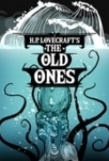 H.P.Lovecrafts.The.Old.Ones.2024.720p.AMZN.WEBRip.800MB.x264-GalaxyRG
