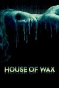 House of Wax 2005 BluRay 1080p DTS-HD MA AC3 5.1 x264-MgB