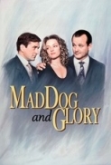 Mad Dog and Glory 1993 720p BluRay X264-AMIABLE