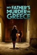 My.Fathers.Murder.In.Greece.2024.720p.WEB.H264-BAE