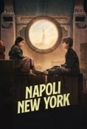 Napoli.New.York.2024.iTALiAN.AC3.SUB.iTA.BluRay.1080p.x264.jeddak-MIRCrew