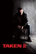 Taken 2 2012 Unrated Extended 720p BluRay DTS x264-SilverTorrentHD
