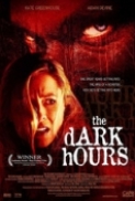 The Dark Hours[2005]DvDrip AC3[Eng]-aXXo 